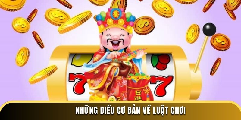 Những điều cơ bản về luật chơi